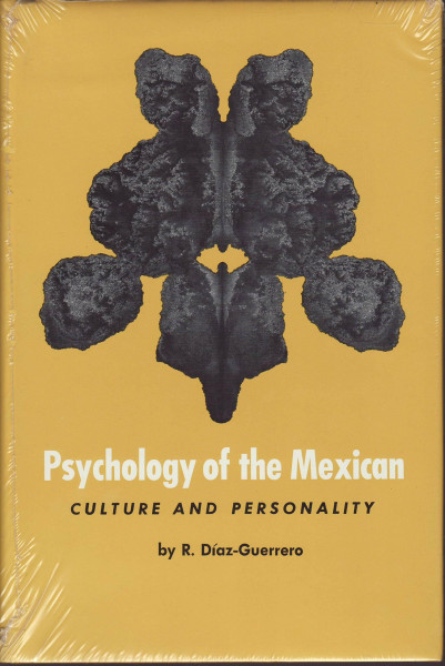 Psychology of the Mexican: Culture and Personality (Pan America Series)