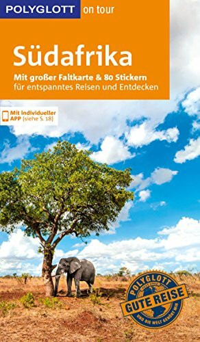 POLYGLOTT on tour Reiseführer Südafrika: Mit großer Faltkarte und 80 Stickern
