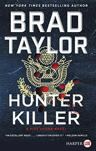 Hunter Killer: A Pike Logan Military Thriller – Hunting Russia's Elite Assassins in Brazil (Pike Logan, 14)