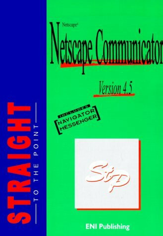 Netscape Communicator Straight to the Point (Straight to the Point Series)