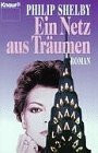 Ein Netz aus Träumen: Roman (Knaur Taschenbücher. Romane, Erzählungen)