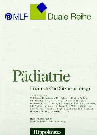 Pädiatrie (Duale Reihe (Hippokrates))