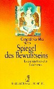 Spiegel des Bewusstseins: Grundfragen des tibetischen Buddhismus