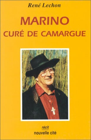 Marino, curé de Camargue