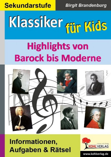 Klassiker für Kids Highlights von Barock bis Moderne