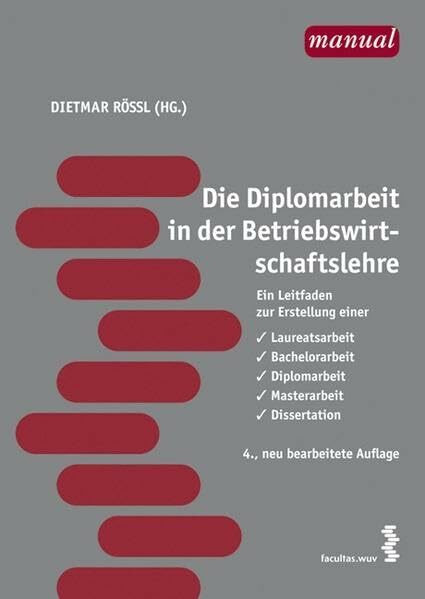 Die Diplomarbeit in der Betriebswirtschaftslehre: Ein Leitfaden