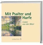 Mit Psalter und Harfe. Lieder aus der Bibel (Collection b)