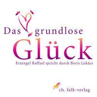 Das grundlose Glück