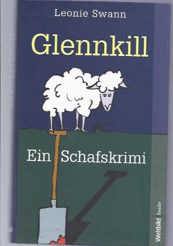 Glennkill : Roman ; [ein Schafskrimi].
