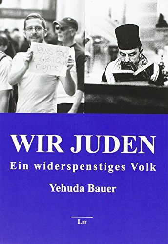 Wir Juden - Ein widerspenstiges Volk
