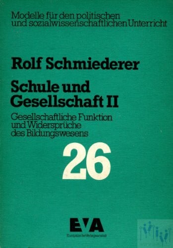 Schule und Gesellschaft II