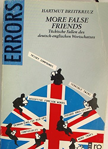 More False Friends: Tückische Fallen des deutsch-englischen Wortschatzes. (rororo sprachen) (rororo sachbuch)
