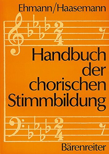 Handbuch der chorischen Stimmbildung