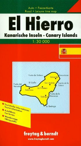 El Hierro. Auto- und Wanderkarte. 1 : 30 000: Auto- und Freizeitkarte. Touristische Informationen, Autofähren, Wanderwege