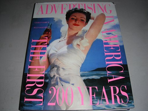 Advertising in America: The First Two Hundred Years