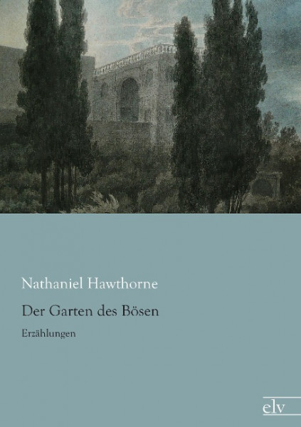 Der Garten des Bösen