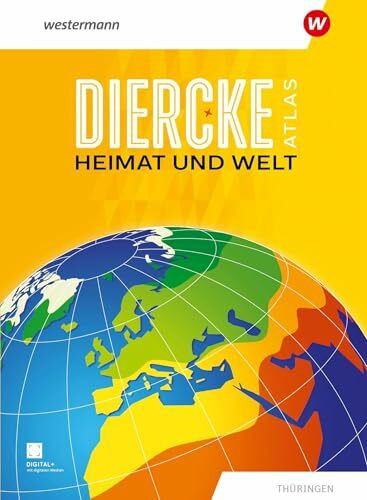 Heimat und Welt Weltatlas: Aktuelle Ausgabe Thüringen (Heimat und Welt Atlas: Aktuelle Ausgabe)