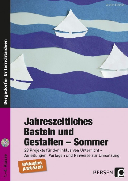 Jahreszeitliches Basteln und Gestalten - Sommer