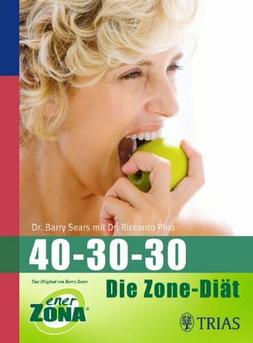 40-30-30: Die Zone-Diät