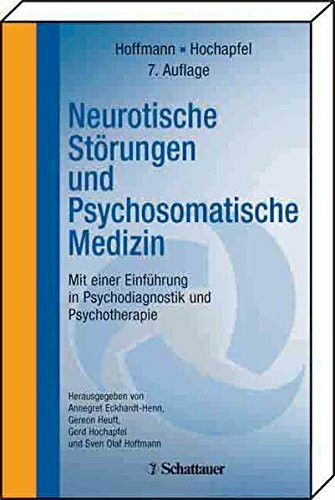 Neurotische Störungen und Psychosomatische Medizin