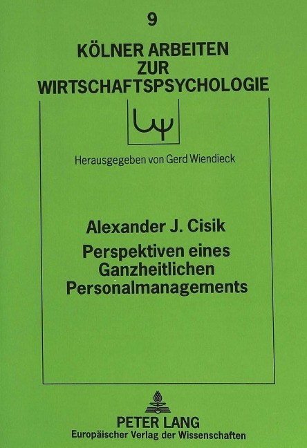 Perspektiven eines Ganzheitlichen Personalmanagements - Cisik, Alexander J.