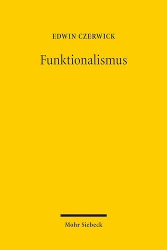 Funktionalismus: Konturen eines Erklärungsprogramms