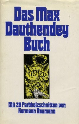 Das Max Dauthendey Buch. Erzählungen und Gedichte