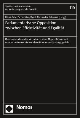 Parlamentarische Opposition zwischen Effektivität und Egalität