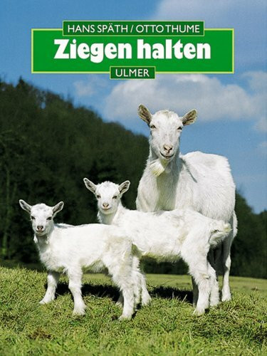 Ziegen halten (Halten-Reihe)