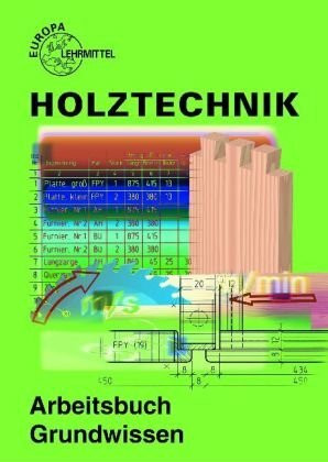 Arbeitsbuch Holztechnik