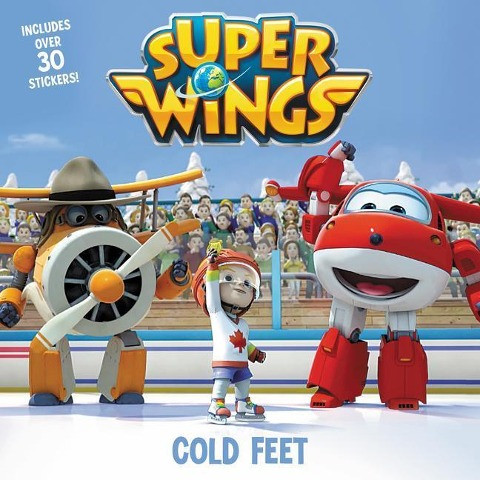 Super Wings: Cold Feet [With Sheet of Stickers]