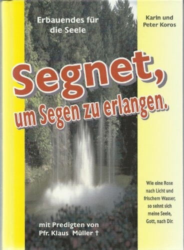 Segnet, um Segen zu erlangen