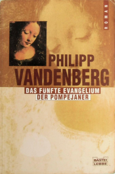 Das fünfte Evangelium /Der Pompejaner (Allgemeine Reihe. Bastei Lübbe Taschenbücher)