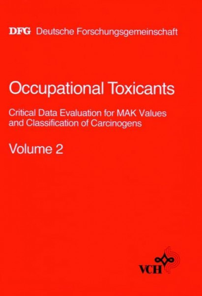 "MAK-Collection for Occupational Health and Safety. Part I: MAK Value Documentations. (was ""Occupational Toxicants: Critical Data Evaluation for MAK ... MAK Values and Classification of Carcinogens)