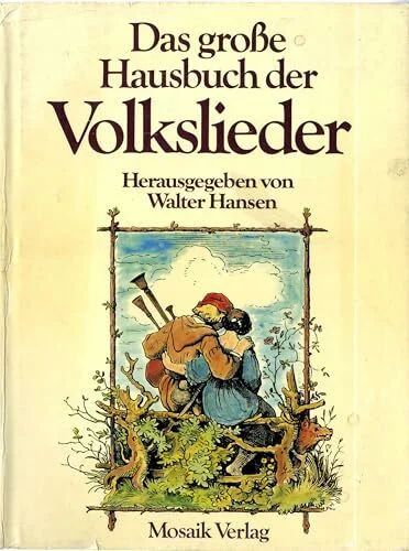 Über 400 Lieder aus Deutschland, Österreich u. d. Schweiz