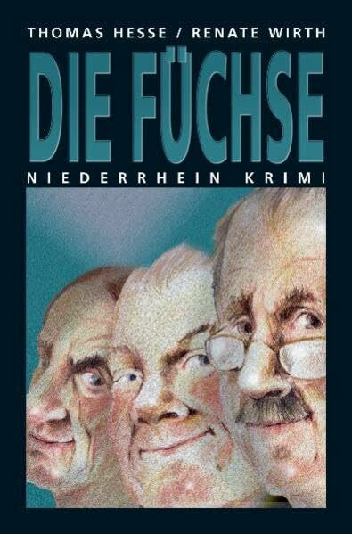 Die Füchse (Niederrhein Krimi)