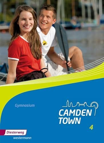 Camden Town - Allgemeine Ausgabe 2012 für Gymnasien: Textbook 4 (Camden Town: Lehrwerk für den Englischunterricht an Gymnasien - Ausgabe 2012)