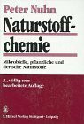 Naturstoffchemie: Mikrobielle, pflanzliche und tierische Naturstoffe