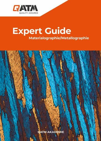 Expert Guide: Materialographie/Metallographie