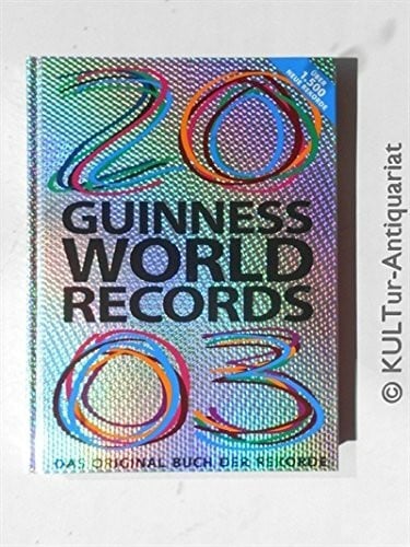 Guiness World Records 2003. Das Original Buch der Rekorde