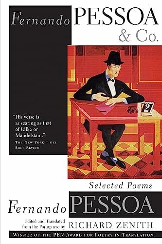 Fernando Pessoa and Co.: Selected Poems Fernando Pessoa and Co.: Selected Poems