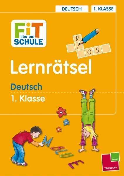Lernrätsel Deutsch 1. Klasse (Fit für die Schule / Das musst du wissen!)