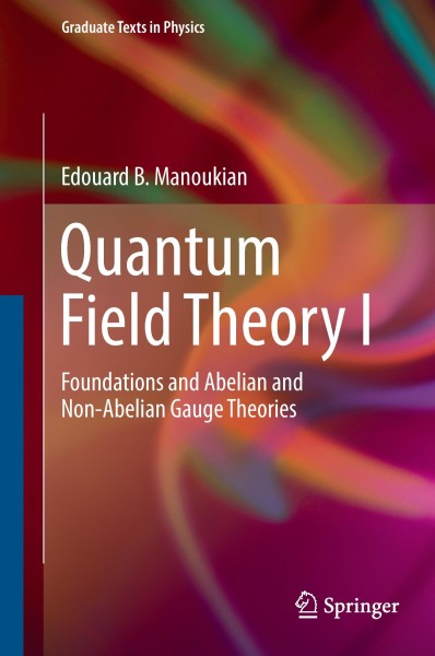 Quantum Field Theory I