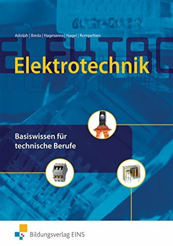 Elektrotechnik Basiswissen für technische Berufe
