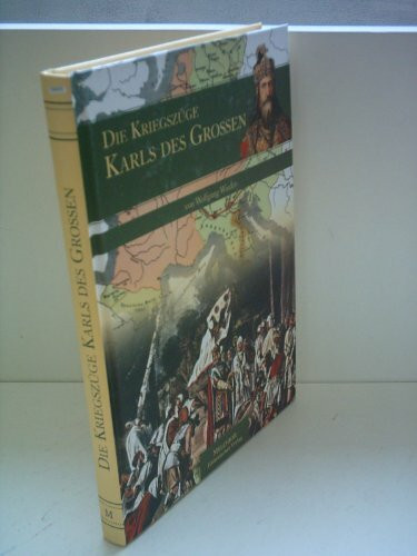 Die Kriegszüge Karls des Großen