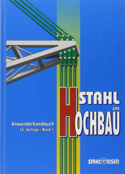 Stahl im Hochbau, Bd.1, Anwenderhandbuch