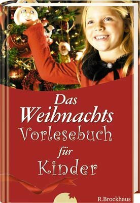 Das Weihnachtsvorlesebuch für Kinder