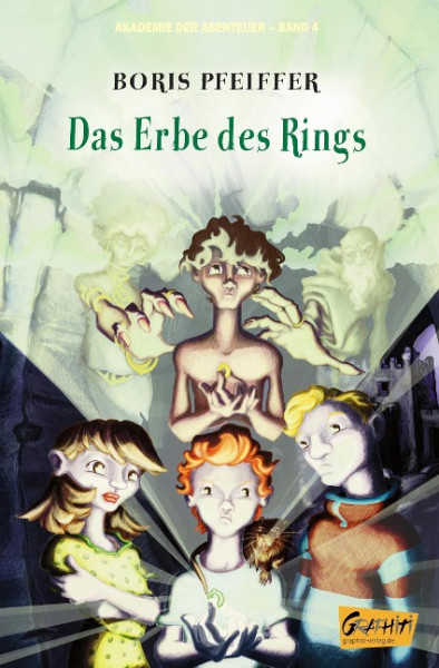 Akademie der Abenteur - Band 4 - Das Erbe des Rings