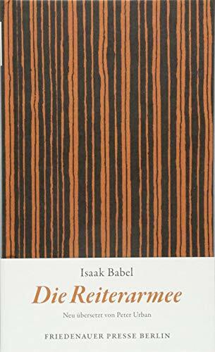 Die Reiterarmee (Friedenauer Presse Winterbuch) Die Reiterarmee (Friedenauer Presse Winterbuch)