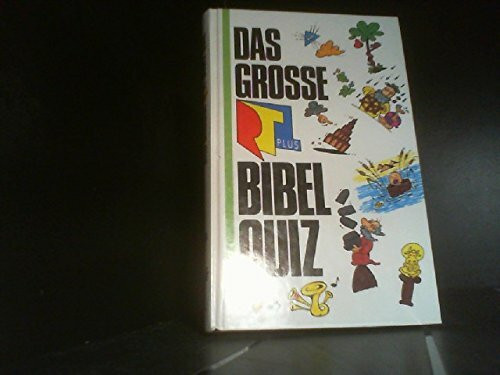 Das große RTL- Plus Bibelquiz. (6805 949). Begleitbuch zur RTL plus- Serie